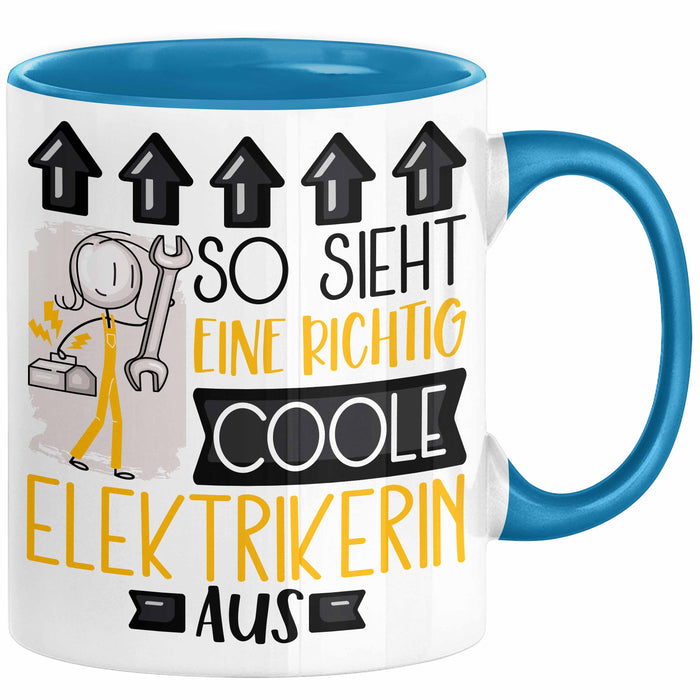 Elektrikerin Geschenk Tasse Geschenkidee für Elektrikerin Geburtstag Weihnachten Spruch So Sieht Eine Richtig Coole Elektrikerin Aus Kaffee-Becher Blau Trendation