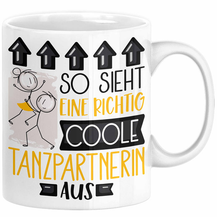 Tanzpartnerin Geschenk Tasse Lustig Geschenkidee für Tanzpartnerin Geburtstag So Sieht Eine Richtig Coole Tanzpartnerin Aus Frauen Spruch Weiß Trendation