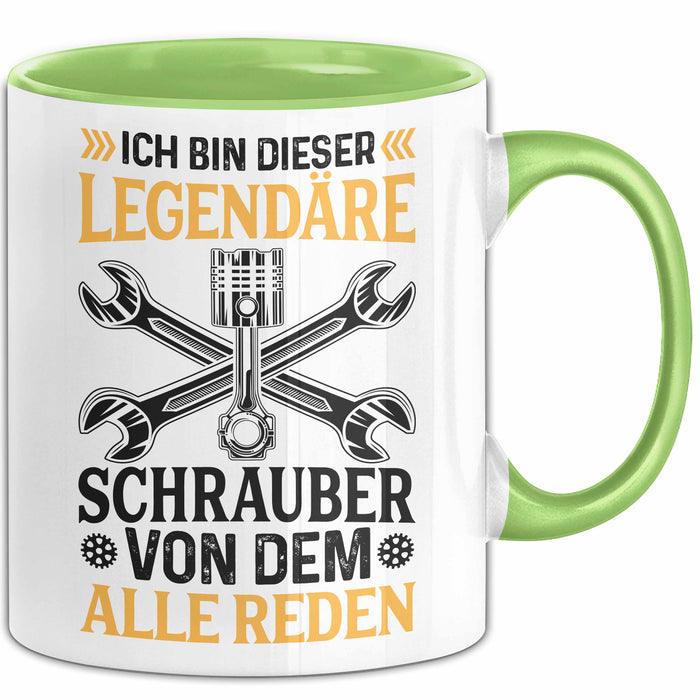 Schrauber Tasse Gechenk Handwerker Ich Bin Dieser Legendäre Schrauber Von Dem Alle Reden Grün Trendation