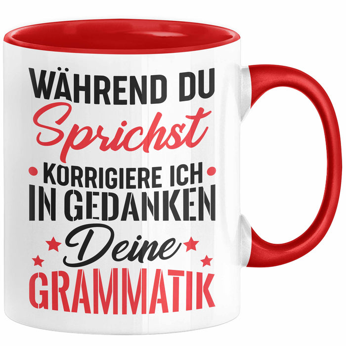 Deutsch-Lehrer Tasse Geschenk Grammatik Korrigieren Geschenkidee Lehrerin Rot Trendation