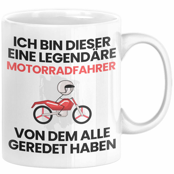 Motorradfahrer Geschenk Tasse Lustige Geschenkidee Geburtstag für Motorradfahrer Ich Bin Dieser Legendäre Motorradfahrer Von Dem Alle Geredet Haben Kaffee-Becher Weiß Trendation