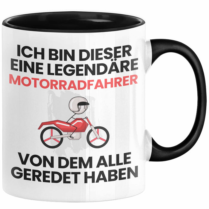 Motorradfahrer Geschenk Tasse Lustige Geschenkidee Geburtstag für Motorradfahrer Ich Bin Dieser Legendäre Motorradfahrer Von Dem Alle Geredet Haben Kaffee-Becher Trendation