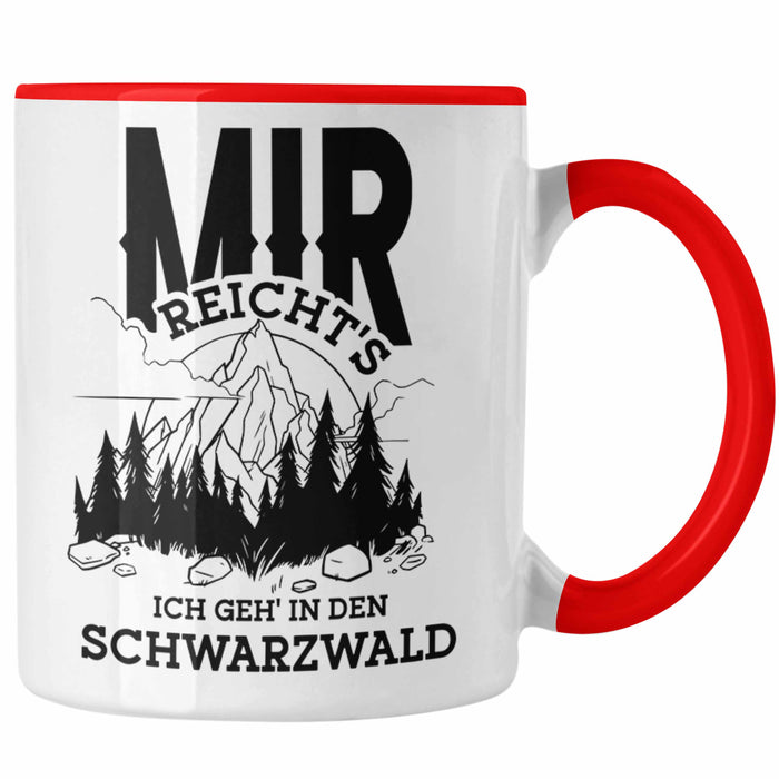 Schwarzwald Wanderer Tasse mit lustigem Spruch - Geschenk für Naturfreunde und Wanderliebhaber Rot Trendation