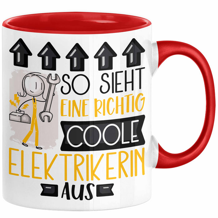 Elektrikerin Geschenk Tasse Geschenkidee für Elektrikerin Geburtstag Weihnachten Spruch So Sieht Eine Richtig Coole Elektrikerin Aus Kaffee-Becher Rot Trendation