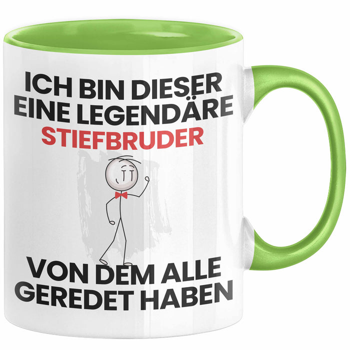 Stiefbruder Geschenk Tasse Lustige Geschenkidee Geburtstag für Stiefbruder Ich Bin Dieser Legendäre Stiefbruder Von Dem Alle Geredet Haben Kaffee-Becher Grün Trendation