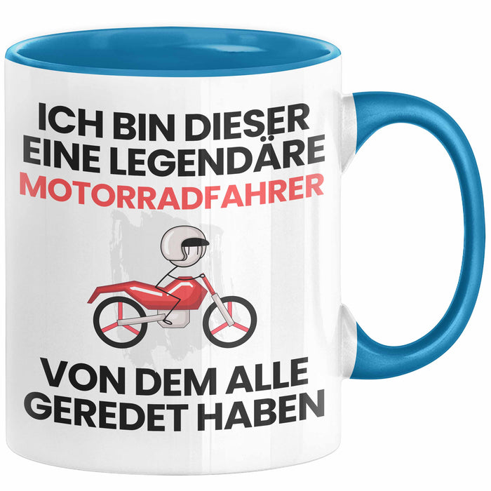 Motorradfahrer Geschenk Tasse Lustige Geschenkidee Geburtstag für Motorradfahrer Ich Bin Dieser Legendäre Motorradfahrer Von Dem Alle Geredet Haben Kaffee-Becher Blau Trendation