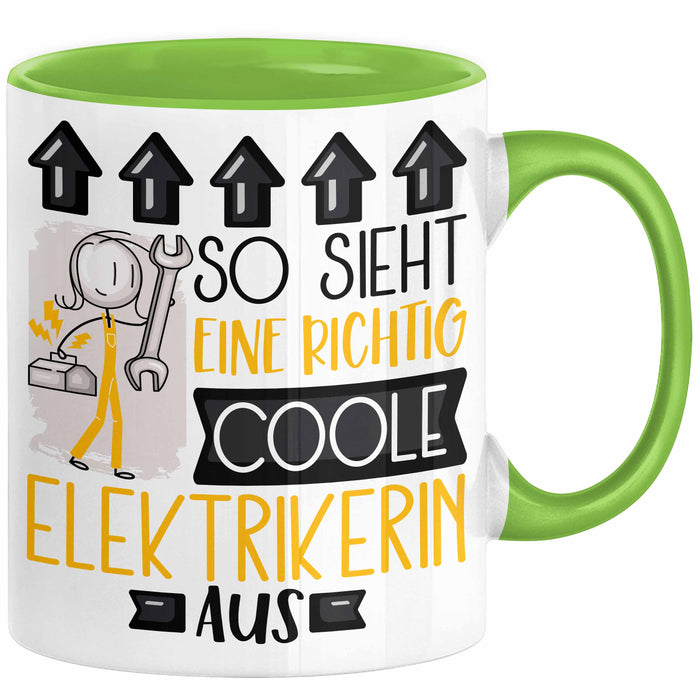Elektrikerin Geschenk Tasse Geschenkidee für Elektrikerin Geburtstag Weihnachten Spruch So Sieht Eine Richtig Coole Elektrikerin Aus Kaffee-Becher Grün Trendation