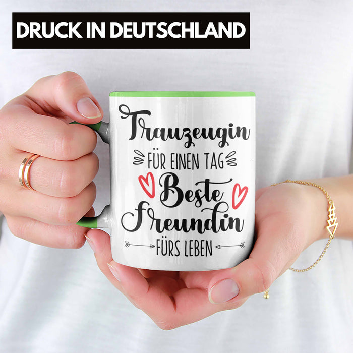 Trauzeugin Tasse Geschenk Beste Freundin Überraschung Beste Trauzeugin Spruch Geschenkidee Grün Trendation