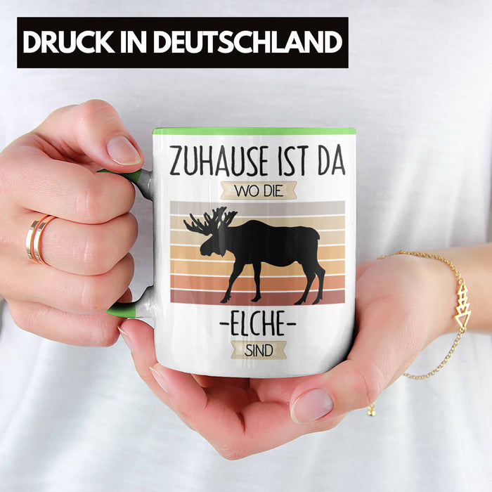Elche Tasse Geschenk Geschenkidee Lustiger Spruch Zuhause Ist Da Wo Die Elche Sind Kanada Schweden Grün Trendation