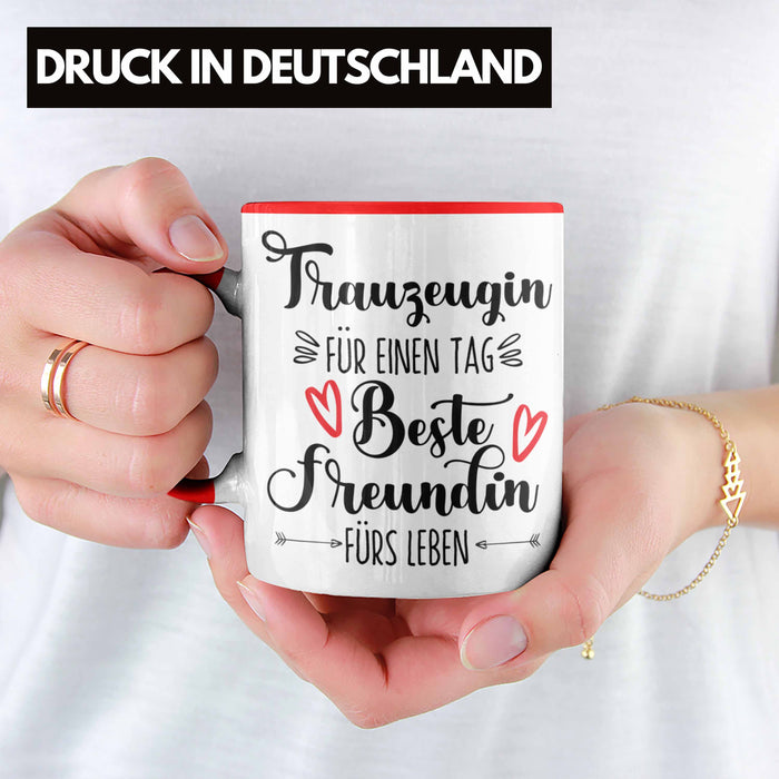Trauzeugin Tasse Geschenk Beste Freundin Überraschung Beste Trauzeugin Spruch Geschenkidee Rot Trendation
