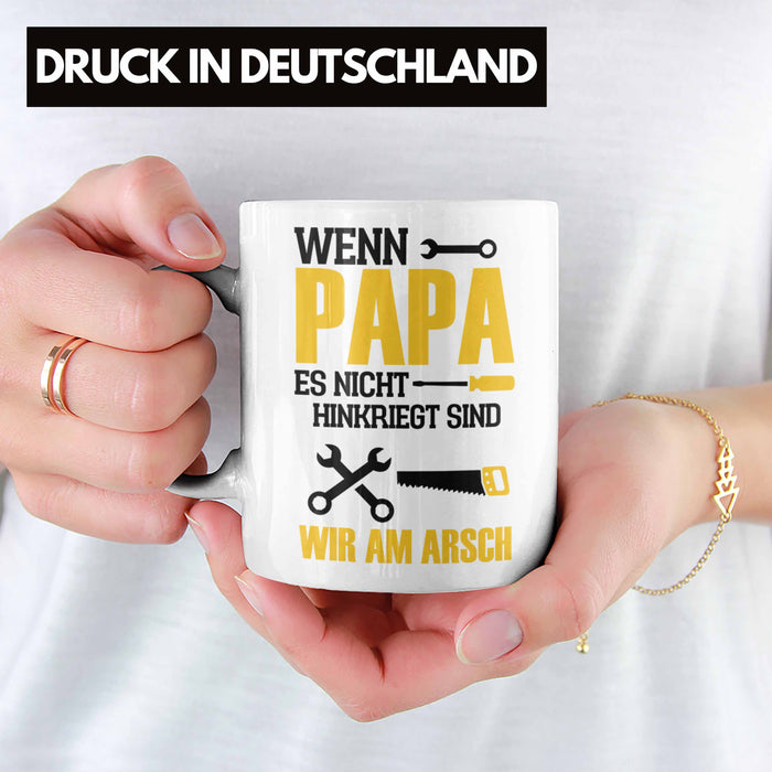 Tasse für den besten Papa zum Vatertag Wenn Papa Es Nicht Hinkriegt Geschenkidee Vater Weiß Trendation