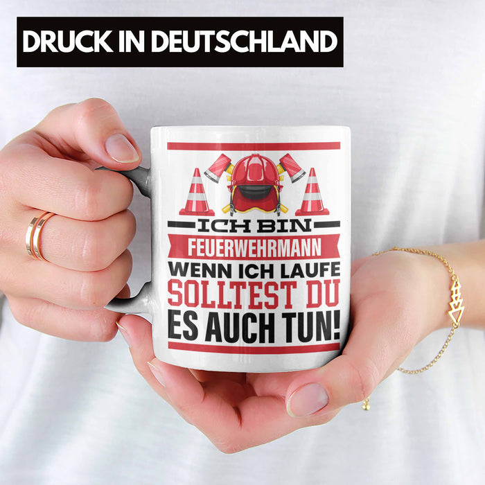 Feuerwehrmann Tasse Geschenk Feuerwehr Spruch Männer Geschenkidee Wenn Ich Renne Solltest Du Es Auch Weiß Trendation