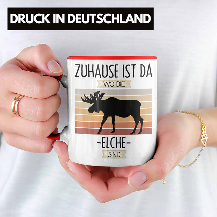 Elche Tasse Geschenk Geschenkidee Lustiger Spruch Zuhause Ist Da Wo Die Elche Sind Kanada Schweden Rot Trendation