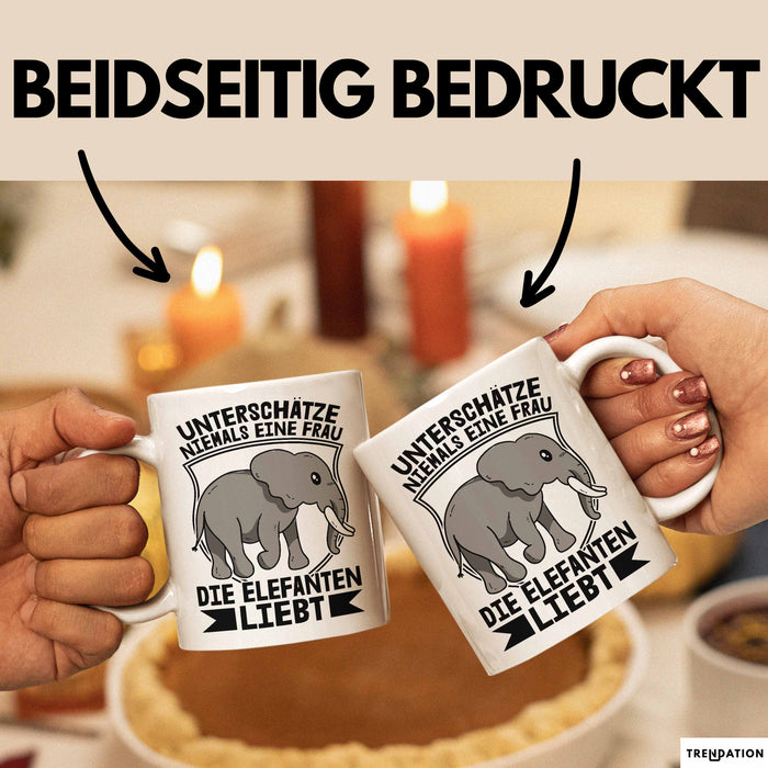 Elefant Tasse Geschenk Für Elefanten-Liebhaber Geschenkidee Unterschätze Niemals Eine Frau Die Elefanten Liebt Weiß Trendation