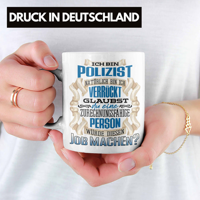 Ich Bin Polizist Tasse Geschenk Geburtstag Lustiger Spruch Polizei Ausbildung Geschenkidee Weiß Trendation
