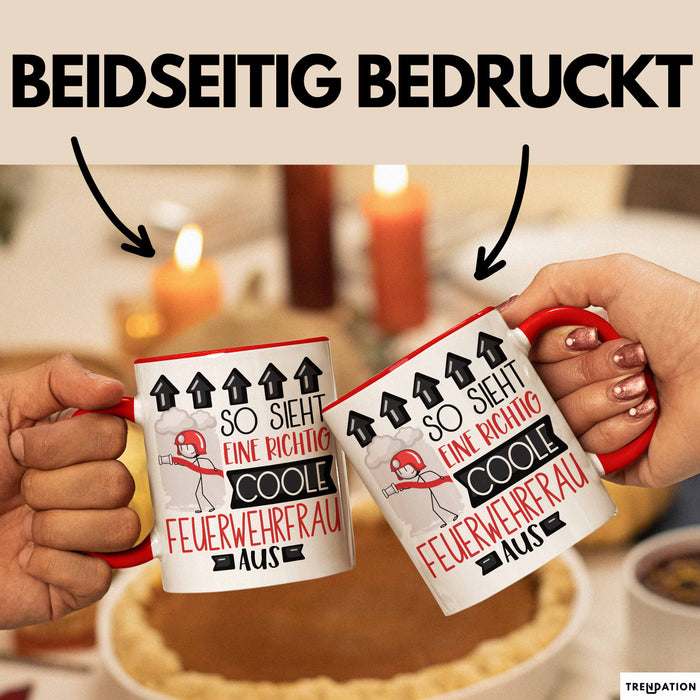 Feuerwehrfrau Geschenk Tasse Geschenkidee für Feuerwehrfrau Geburtstag Weihnachten Spruch So Sieht Eine Richtig Coole Feuerwehrfrau Aus Kaffee-Becher Rot Trendation