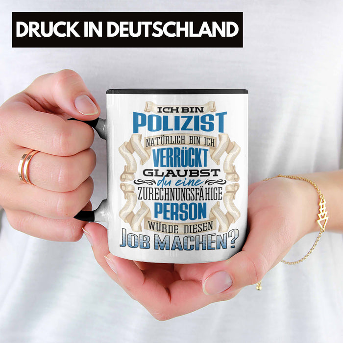 Ich Bin Polizist Tasse Geschenk Geburtstag Lustiger Spruch Polizei Ausbildung Geschenkidee Trendation