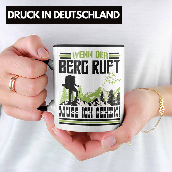 Wenn Der Berg Ruft Muss Ich Gehen Tasse Wanderer Wintersportler Geschenk Trendation
