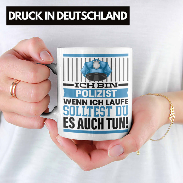 Polizist Tasse Geschenk Spruch Männer Polizei Geschenkidee Wenn Ich Renne Solltest Du Es Auch Weiß Trendation