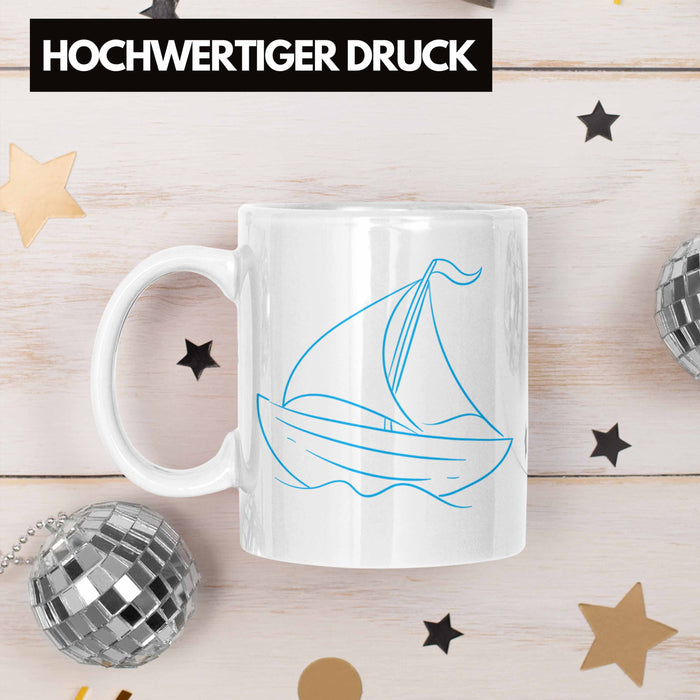 Segelboot Tasse Lustiges Geschenk für Segler Kapitäne Geschenkidee Weiß Trendation