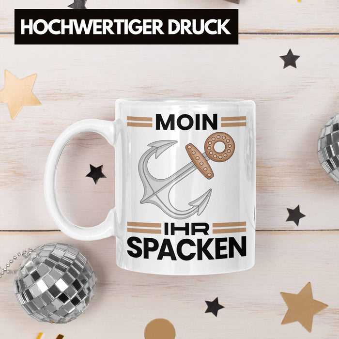 Möwe Anker Tasse Moin Ihr Spacken Norddeutschland Plattdeutsch Geschenkidee für Kapitän Weiß Trendation