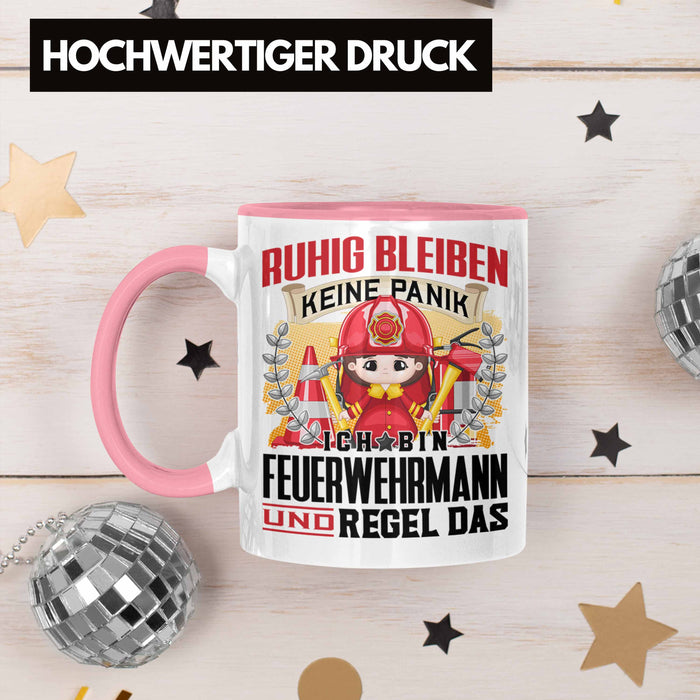 Feuerwehrmann Tasse Geschenk Lustiger Spruch Männer Ruhig Bleiben Feuerwehrmann Geschenkidee Rosa Trendation