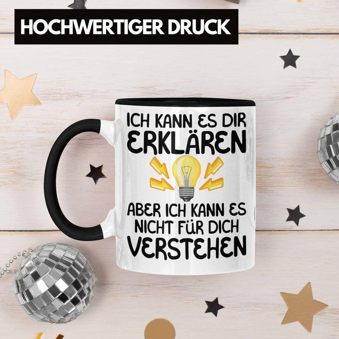Elektriker Lehrer Geschenk Tasse Lustiger Spruch Geschenkidee für Elektrik Studenten Kaffeetasse Becher Trendation