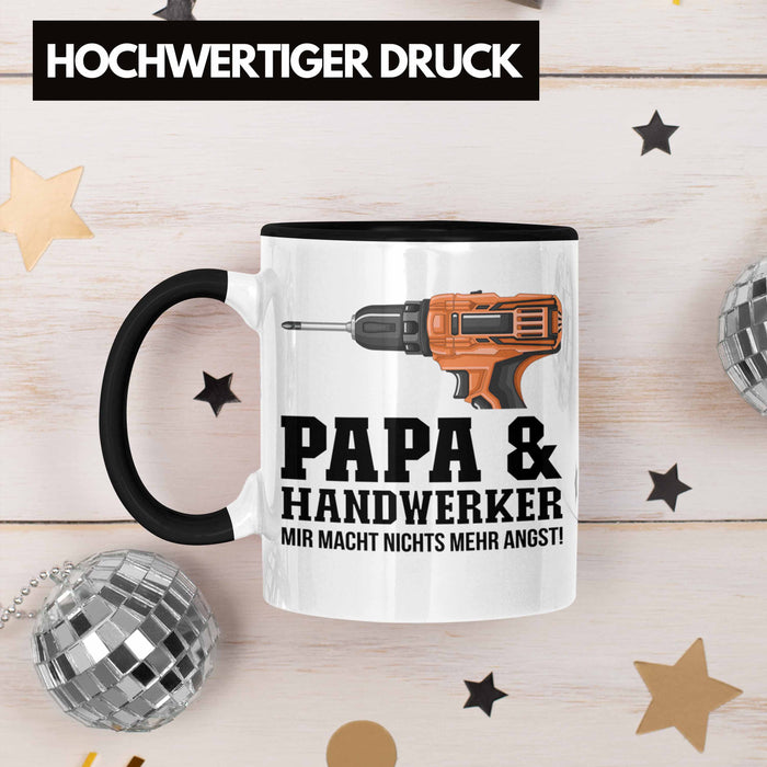 Papa und Handwerker Tasse Geschenkidee Vater für Handwerker Geburtstag Vatertag Spruch Geschenkidee Trendation