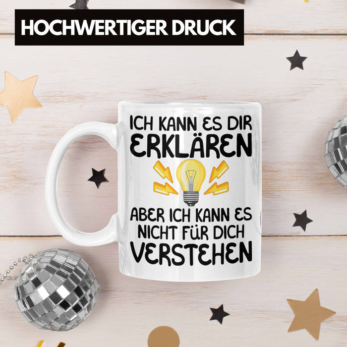 Elektriker Lehrer Geschenk Tasse Lustiger Spruch Geschenkidee für Elektrik Studenten Kaffeetasse Becher Weiß Trendation