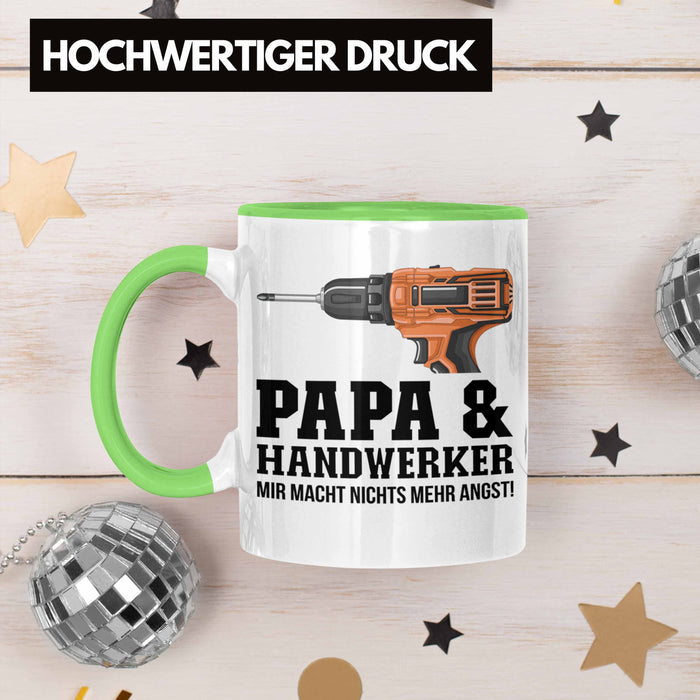 Papa und Handwerker Tasse Geschenkidee Vater für Handwerker Geburtstag Vatertag Spruch Geschenkidee Grün Trendation