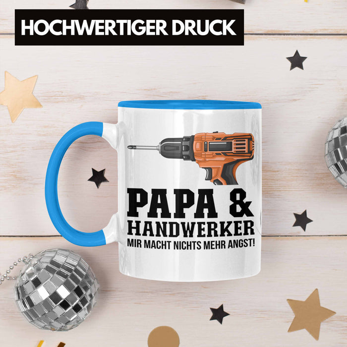 Papa und Handwerker Tasse Geschenkidee Vater für Handwerker Geburtstag Vatertag Spruch Geschenkidee Blau Trendation