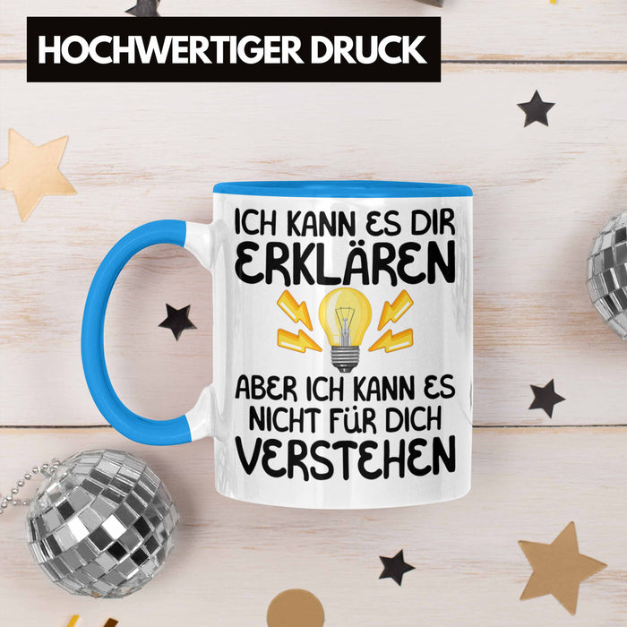 Elektriker Lehrer Geschenk Tasse Lustiger Spruch Geschenkidee für Elektrik Studenten Kaffeetasse Becher Blau Trendation