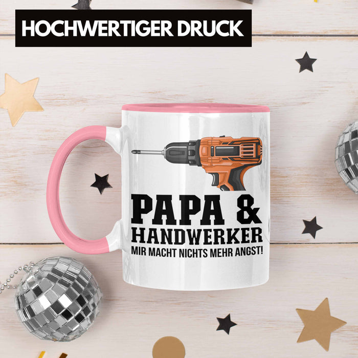 Papa und Handwerker Tasse Geschenkidee Vater für Handwerker Geburtstag Vatertag Spruch Geschenkidee Rosa Trendation