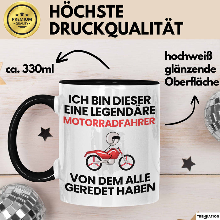 Motorradfahrer Geschenk Tasse Lustige Geschenkidee Geburtstag für Motorradfahrer Ich Bin Dieser Legendäre Motorradfahrer Von Dem Alle Geredet Haben Kaffee-Becher Trendation