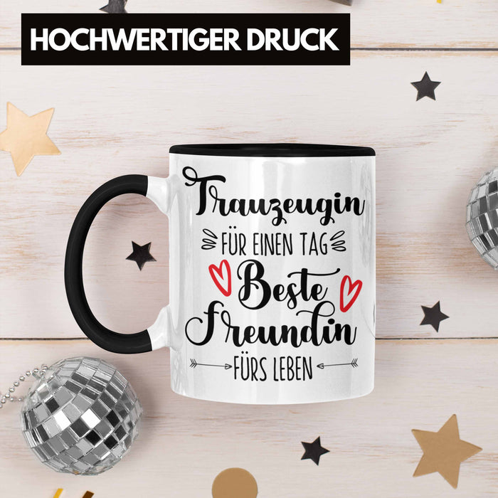 Trauzeugin Tasse Geschenk Beste Freundin Überraschung Beste Trauzeugin Spruch Geschenkidee Trendation