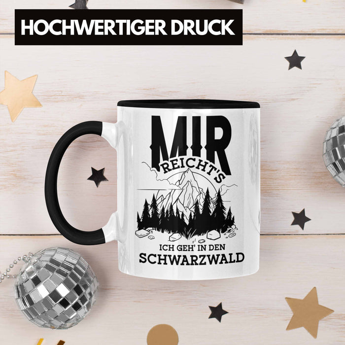 Schwarzwald Wanderer Tasse mit lustigem Spruch - Geschenk für Naturfreunde und Wanderliebhaber Trendation