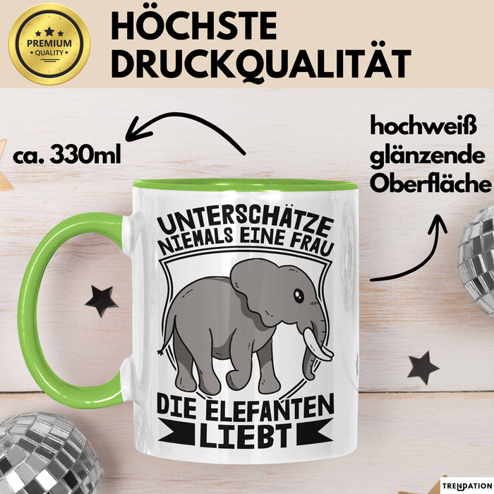 Elefant Tasse Geschenk Für Elefanten-Liebhaber Geschenkidee Unterschätze Niemals Eine Frau Die Elefanten Liebt Grün Trendation