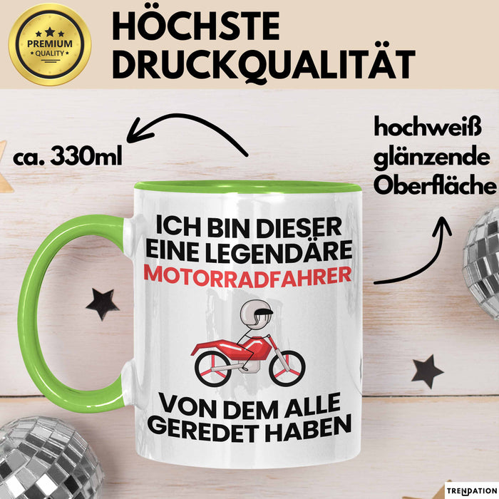 Motorradfahrer Geschenk Tasse Lustige Geschenkidee Geburtstag für Motorradfahrer Ich Bin Dieser Legendäre Motorradfahrer Von Dem Alle Geredet Haben Kaffee-Becher Grün Trendation