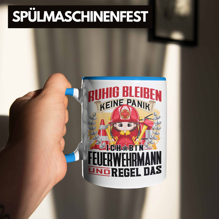 Feuerwehrmann Tasse Geschenk Lustiger Spruch Männer Ruhig Bleiben Feuerwehrmann Geschenkidee Blau Trendation