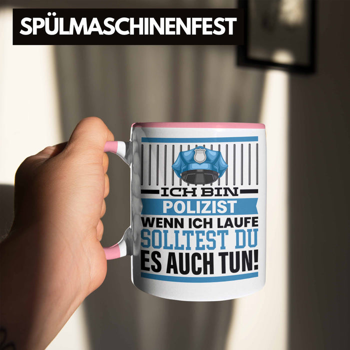 Polizist Tasse Geschenk Spruch Männer Polizei Geschenkidee Wenn Ich Renne Solltest Du Es Auch Rosa Trendation