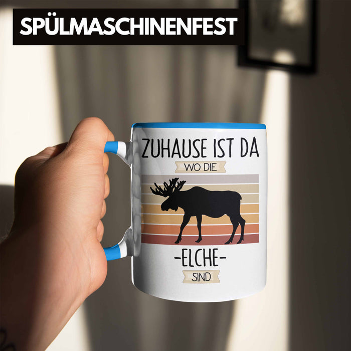 Elche Tasse Geschenk Geschenkidee Lustiger Spruch Zuhause Ist Da Wo Die Elche Sind Kanada Schweden Blau Trendation