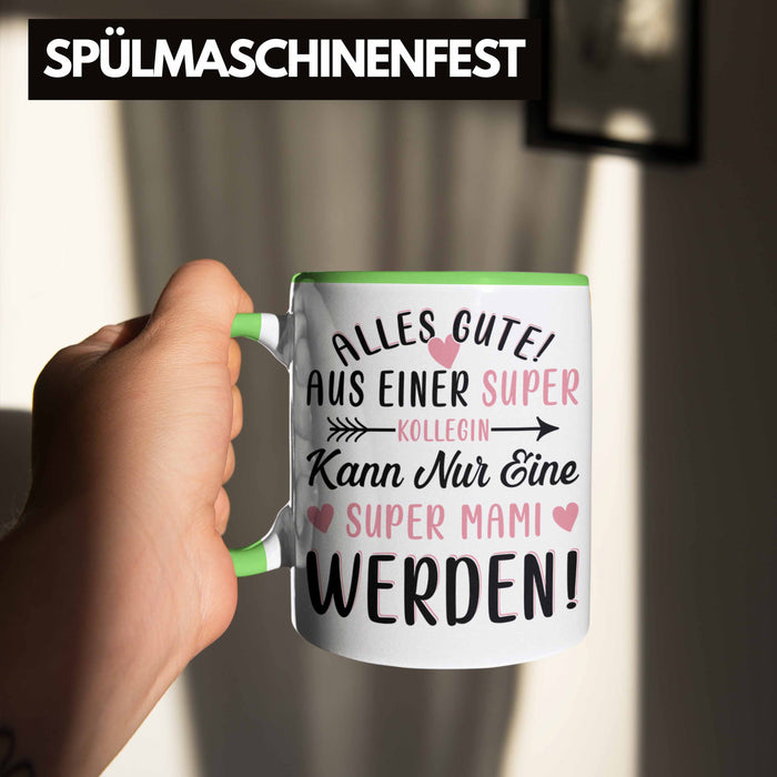 Mutterschutz Abschied Tasse Geschenk Kollegin Abschiedsgeschenk Werdende Mutter Mama Super Mami Grün Trendation
