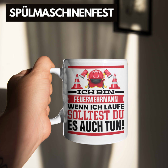 Feuerwehrmann Tasse Geschenk Feuerwehr Spruch Männer Geschenkidee Wenn Ich Renne Solltest Du Es Auch Weiß Trendation