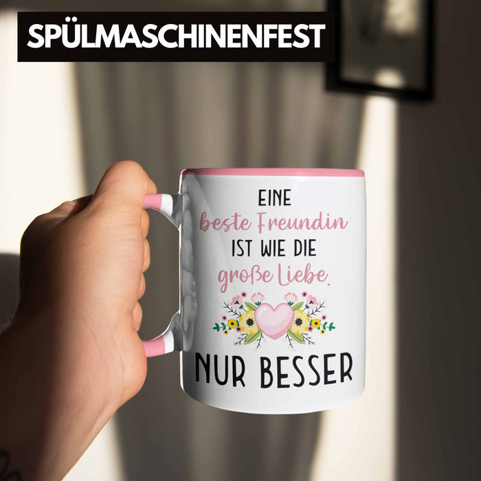 Beste Freundin Tasse Geschenk Geburtstag Aller Beste Freundin BFF Wie die Große Liebe Rosa Trendation