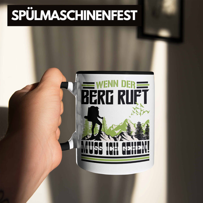 Wenn Der Berg Ruft Muss Ich Gehen Tasse Wanderer Wintersportler Geschenk Trendation