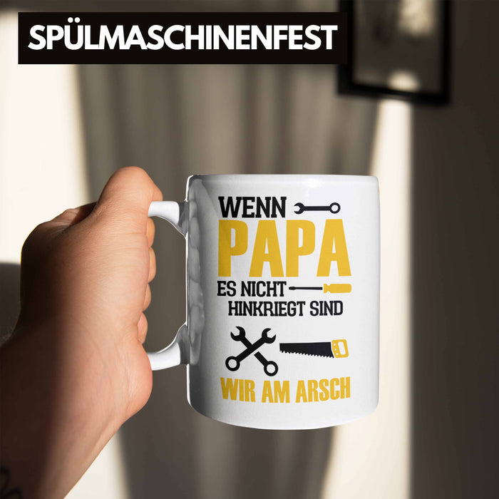 Tasse für den besten Papa zum Vatertag Wenn Papa Es Nicht Hinkriegt Geschenkidee Vater Weiß Trendation