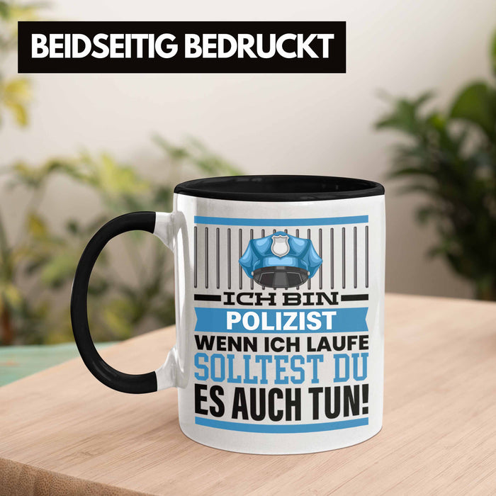 Polizist Tasse Geschenk Spruch Männer Polizei Geschenkidee Wenn Ich Renne Solltest Du Es Auch Trendation