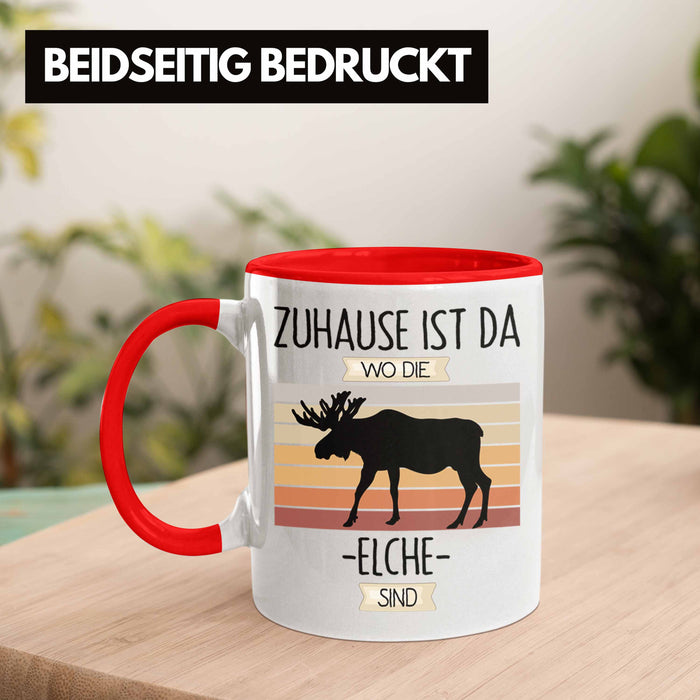 Elche Tasse Geschenk Geschenkidee Lustiger Spruch Zuhause Ist Da Wo Die Elche Sind Kanada Schweden Rot Trendation