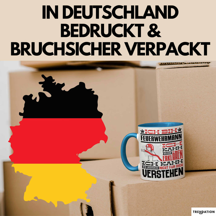 Feuerwehrmann Geschenk Tasse Geschenkidee für Feuerwehrmann Geburtstag Lustiger Spruch Ich Bin Feuerwehrmann Ich Kann Es Dir Erklären Aber Nicht Für Dich Verstehen Blau Trendation