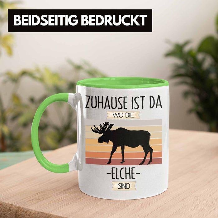 Elche Tasse Geschenk Geschenkidee Lustiger Spruch Zuhause Ist Da Wo Die Elche Sind Kanada Schweden Grün Trendation
